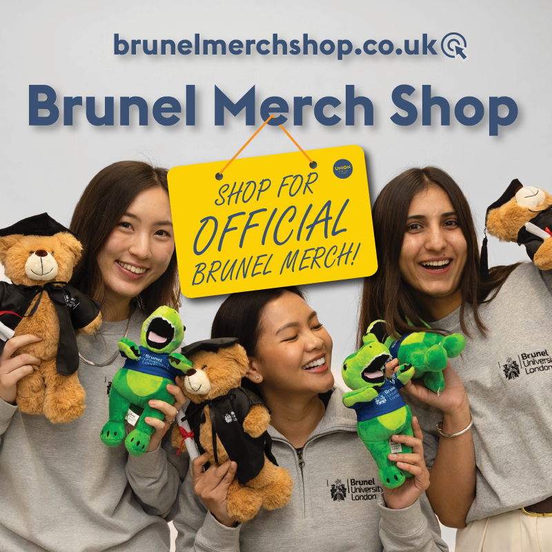 Click here to check out our official Brunel University of London Merchandise!