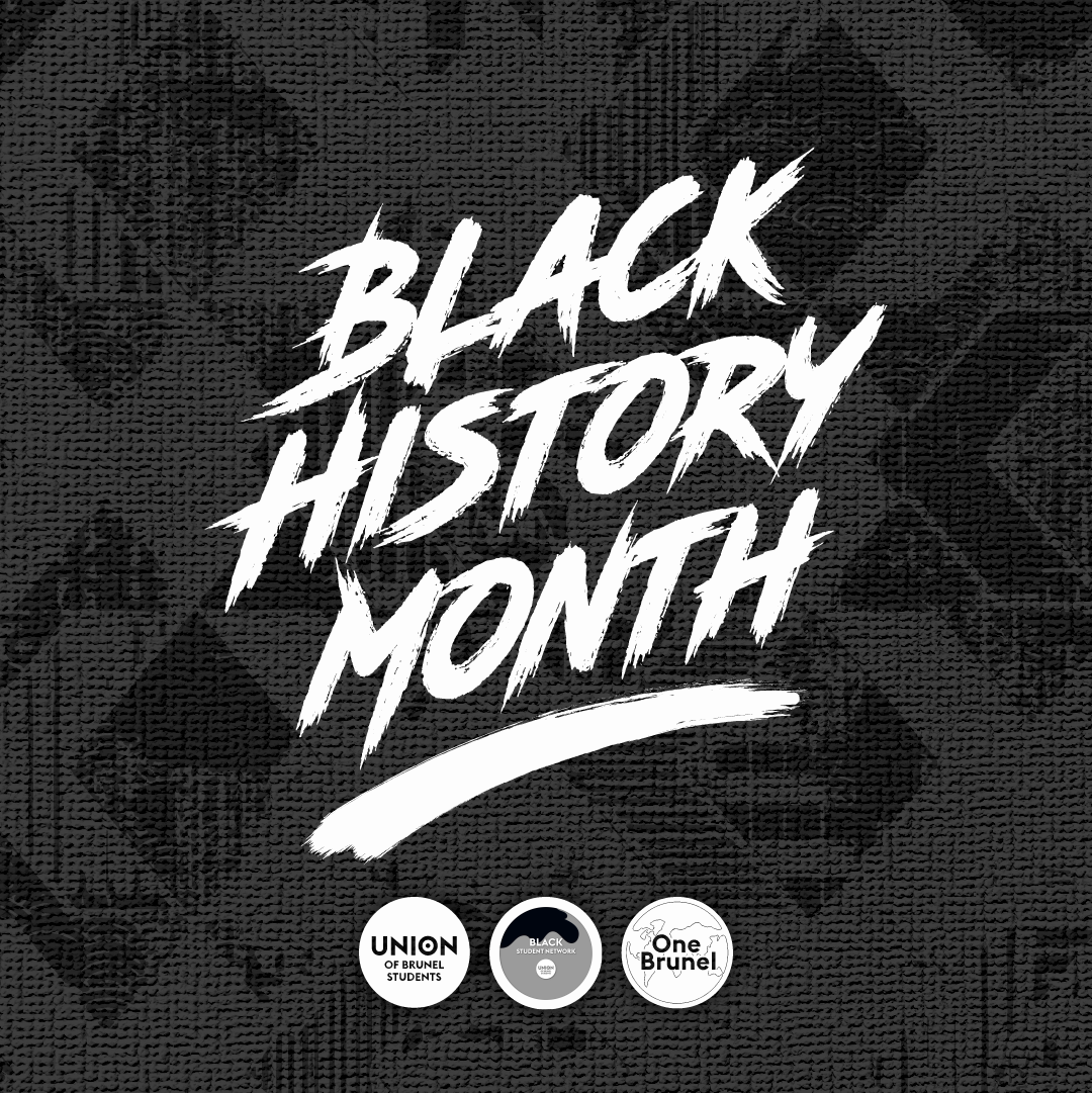 October is Black History Month at Brunel University of London! Click here to find out more about Black History at Brunel.